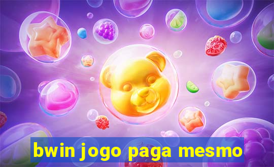 bwin jogo paga mesmo